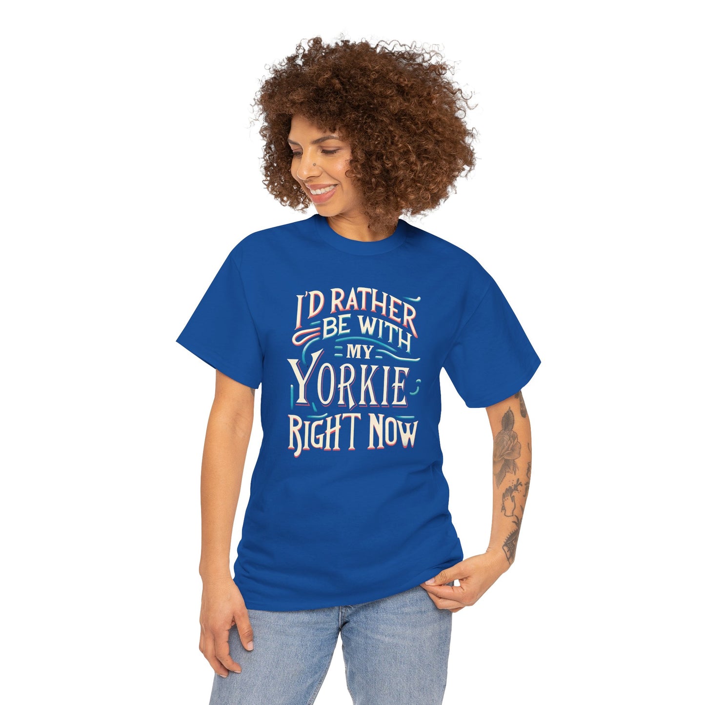 I'd Rather Be With My Yorkie - Unisex T Shirt