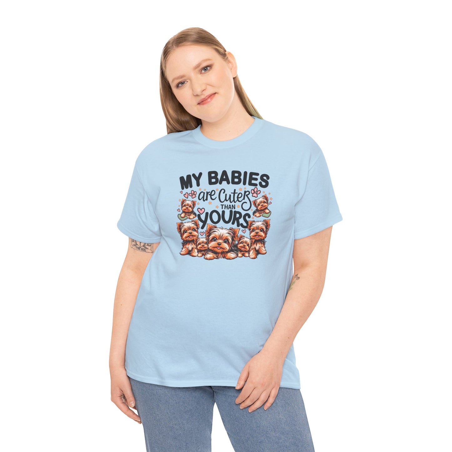 My Babies Are Cuter Than Yours - Unisex T Shirt