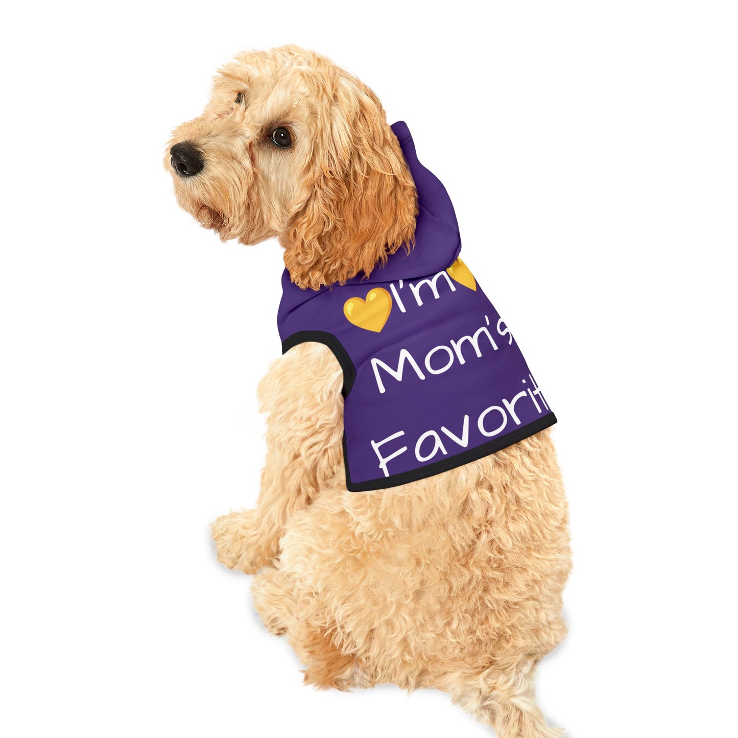 I'm Mom's Favorite - Pet Hoodie