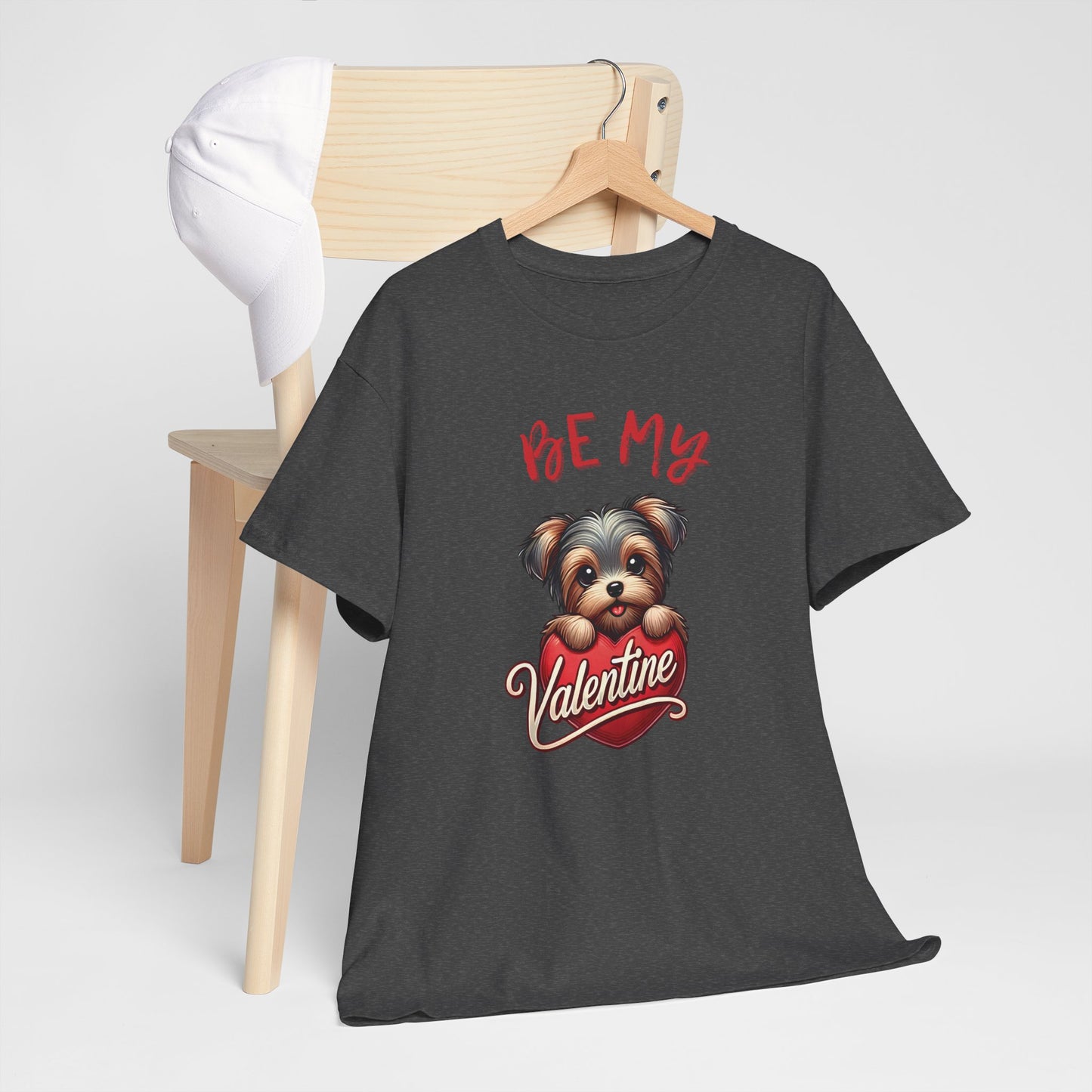 Be My Valentine - Unisex T Shirt