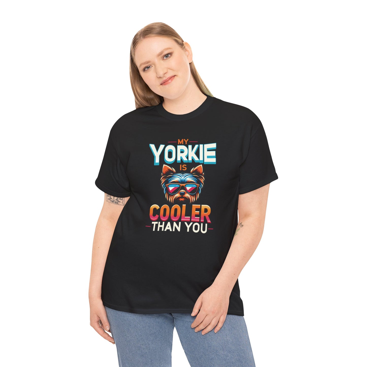My Yorkie Is Cooler - Unisex T Shirt