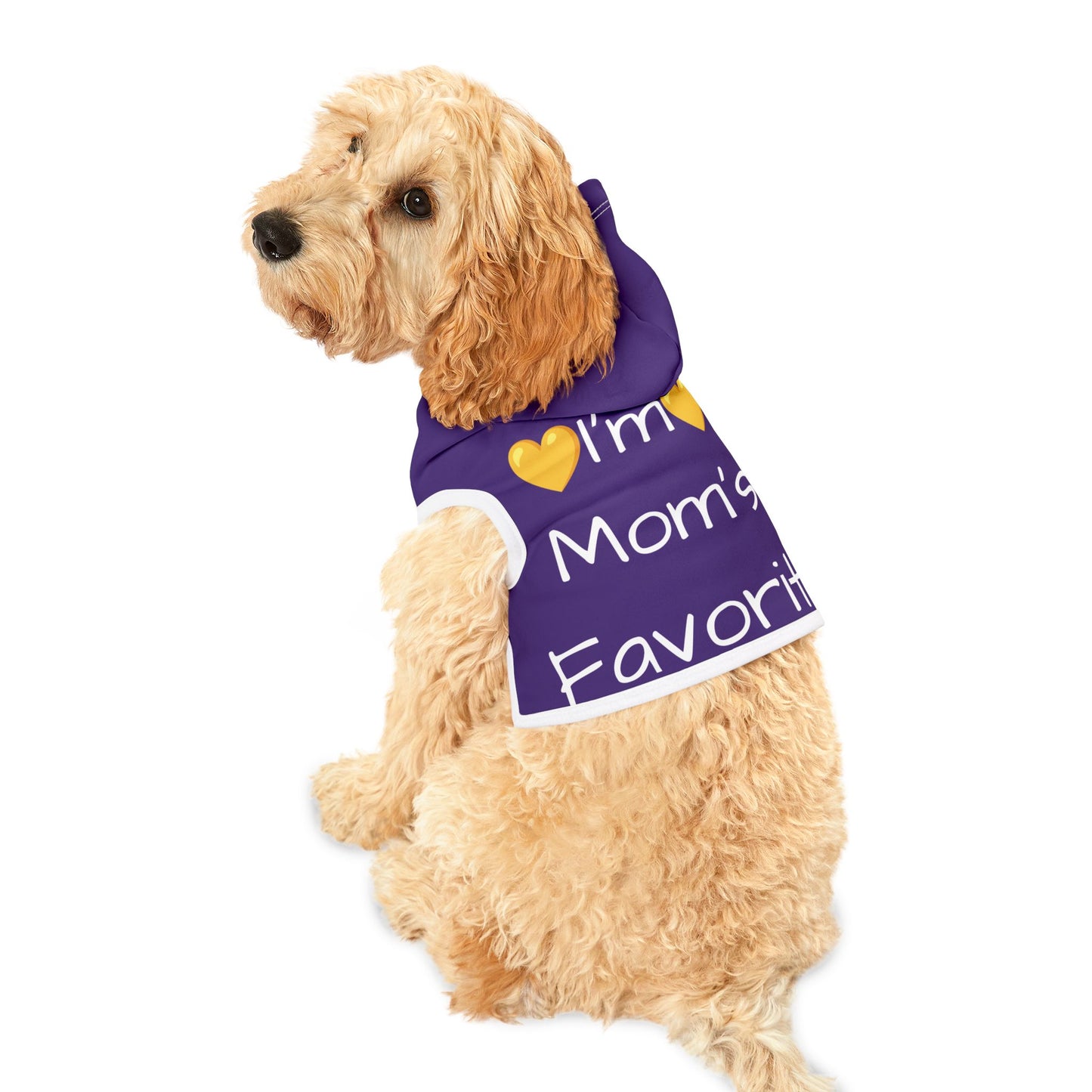 I'm Mom's Favorite - Pet Hoodie