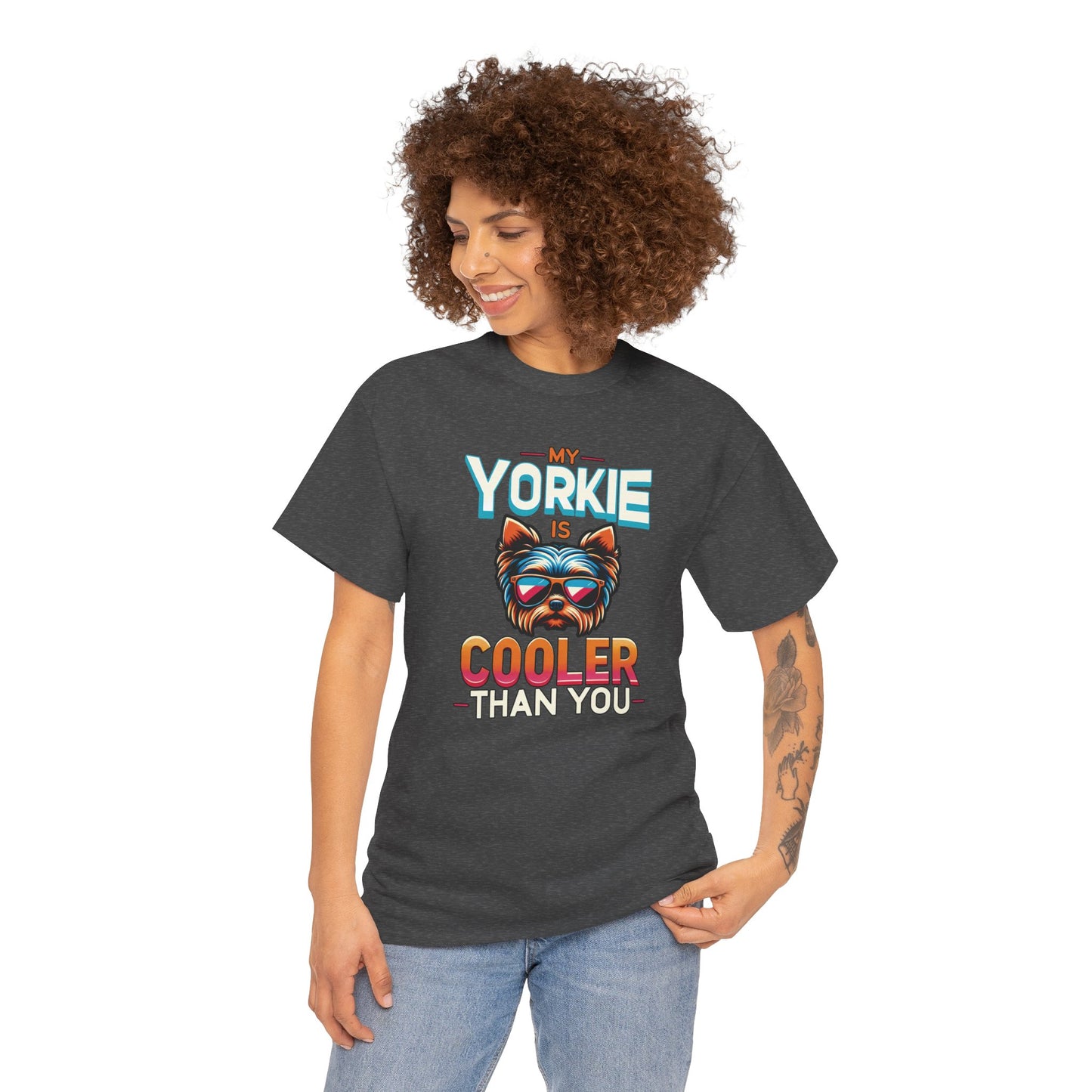 My Yorkie Is Cooler - Unisex T Shirt