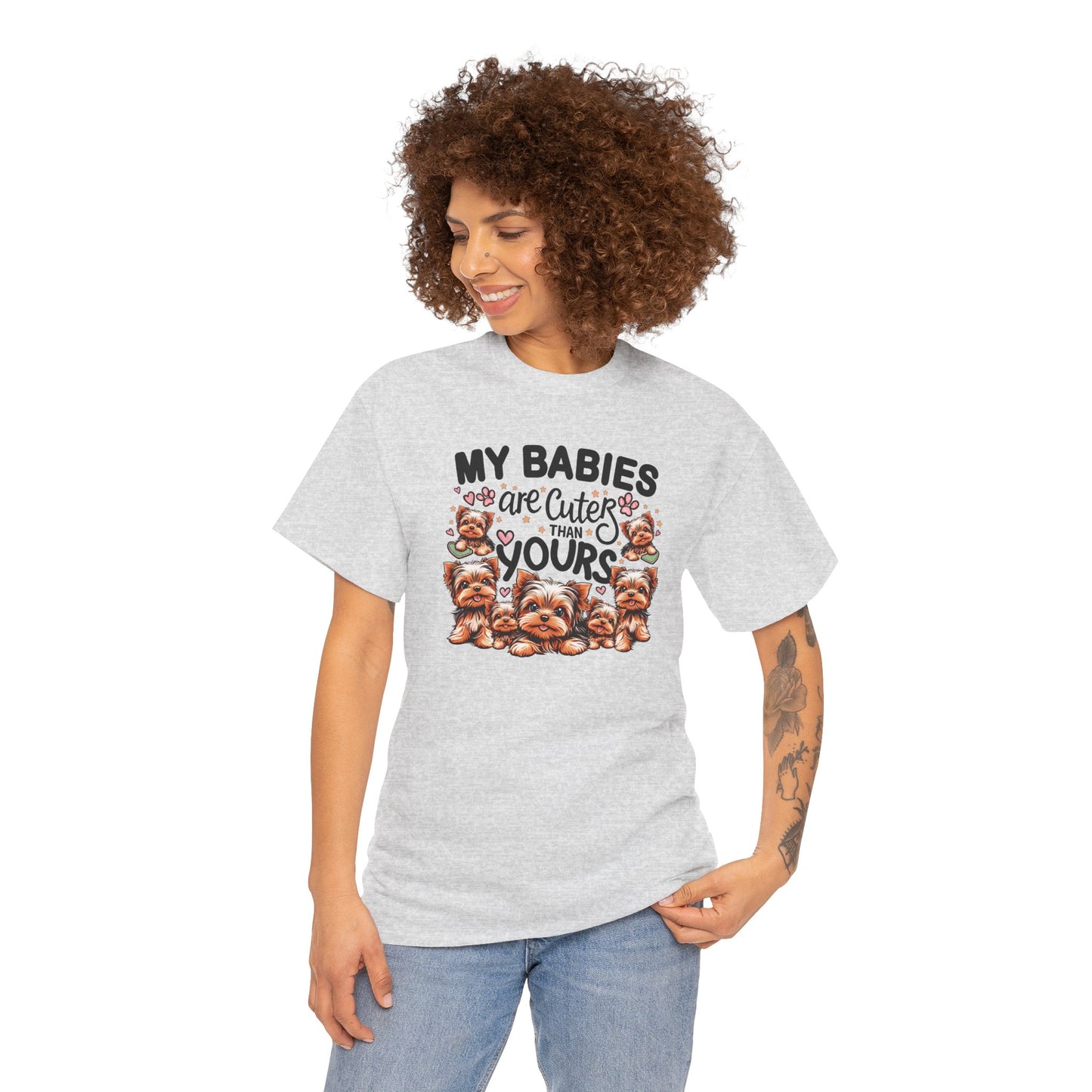 My Babies Are Cuter Than Yours - Unisex T Shirt